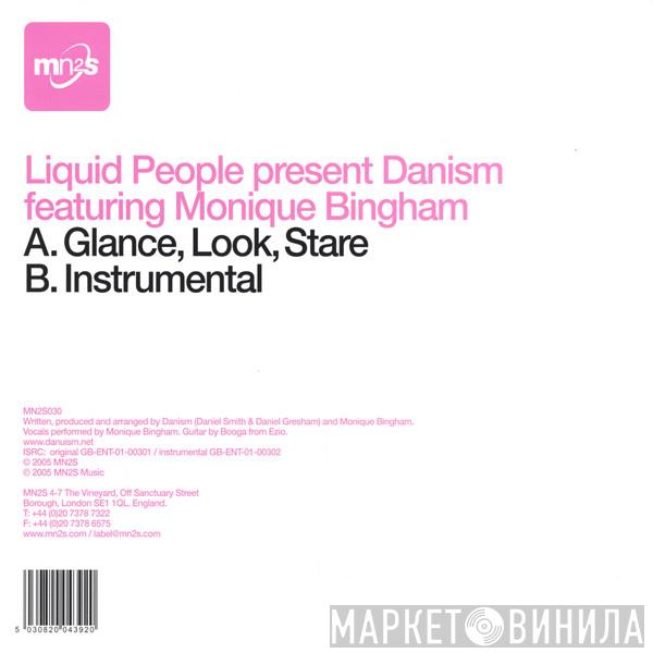 Presents Liquid People Feat. Danism  Monique Bingham  - Glance, Look, Stare