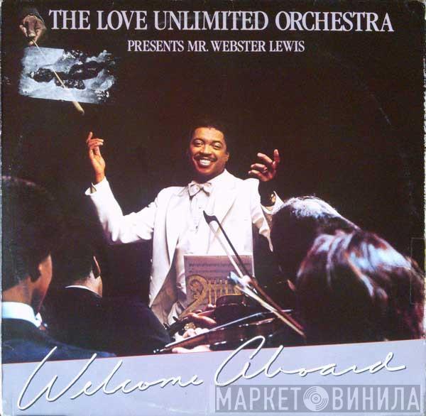 Presents Love Unlimited Orchestra  Webster Lewis  - Welcome Aboard