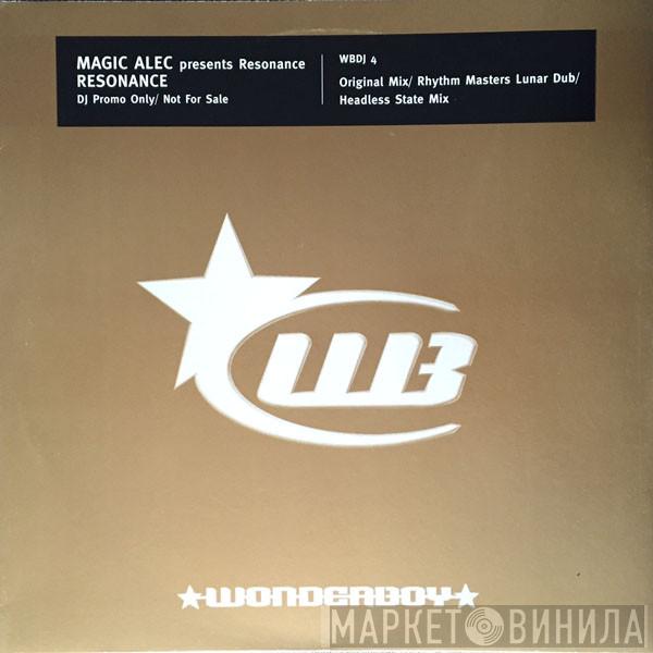 Presents Magic Alec  Resonance   - Resonance
