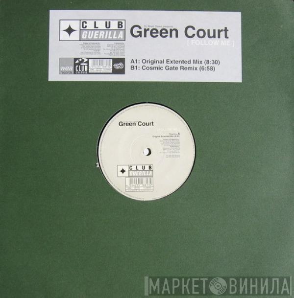 Presents Marc Dawn  Green Court  - Follow Me