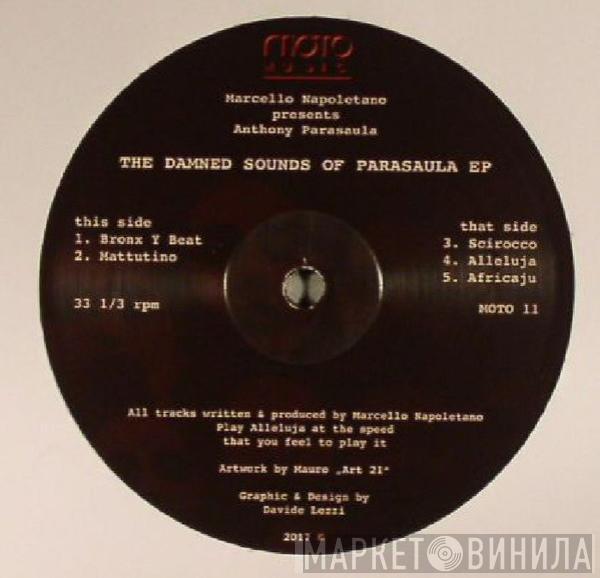 Presents Marcello Napoletano  Anthony Parasaula  - The Damned Sounds Of Parasaula EP