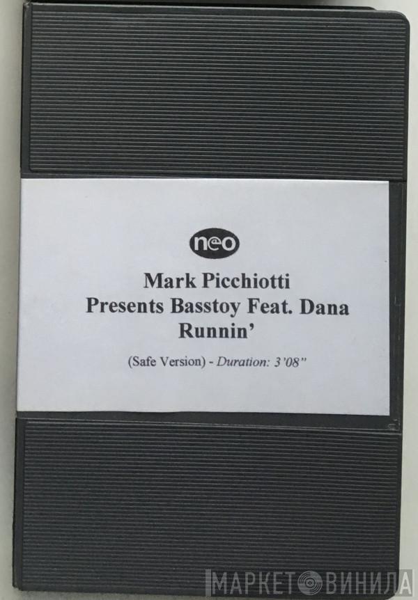 Presents Mark Picchiotti Feat. Basstoy  Dana Stovall  - Runnin' (Safe Version)