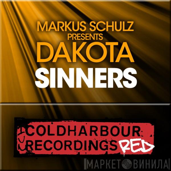 Presents Markus Schulz  Dakota  - Sinners