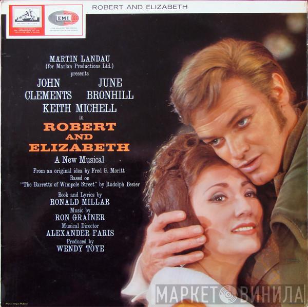 Presents Martin Landau  , John Clements  , June Bronhill  Keith Michell  - Robert And Elizabeth