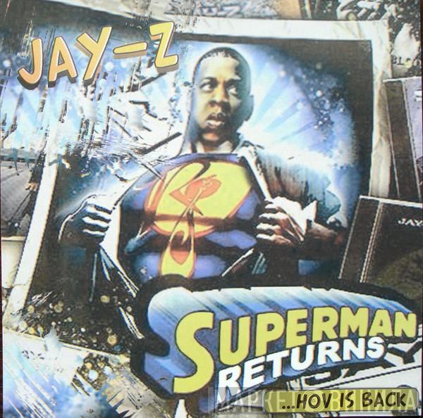 Presents Mick Boogie  Jay-Z  - Superman Returns ...Hov Is Back