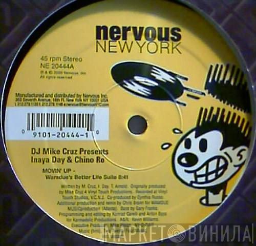 Presents Mike Cruz & Inaya Day  China Ro  - Movin' Up (The Wamdue Mixes)