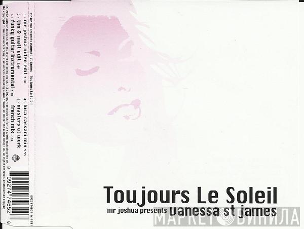Presents Mr. Joshua  Vanessa St. James  - Toujours Le Soleil