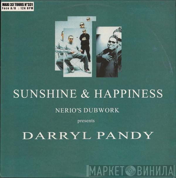 Presents Nerio's Dubwork  Darryl Pandy  - Sunshine & Happiness