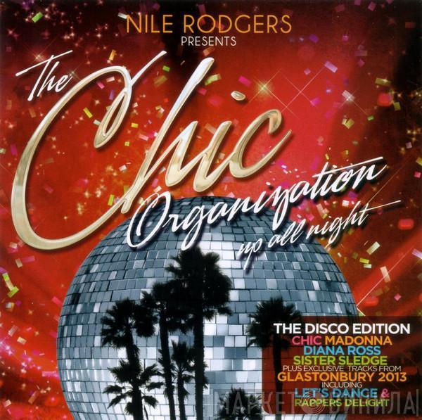 Presents Nile Rodgers  Chic  - Up All Night - Disco Edition