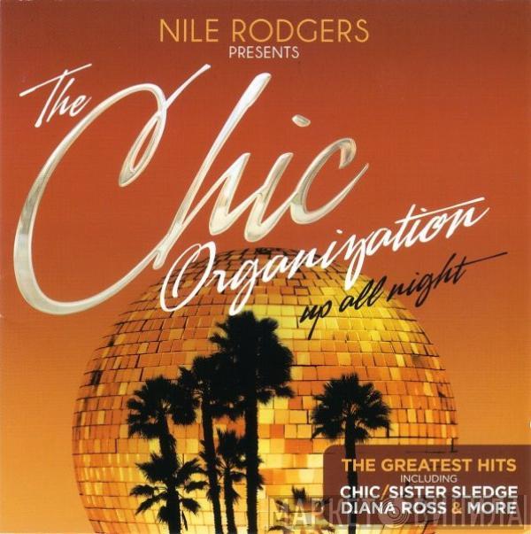 Presents Nile Rodgers  Chic  - Up All Night