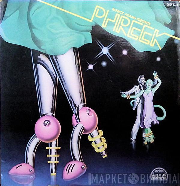 Presents Patrick Adams  Phreek  - Patrick Adams Presents Phreek