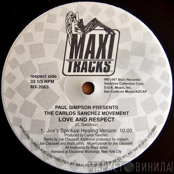 Presents Paul Simpson  Carlos Sanchez Movement  - Love And Respect