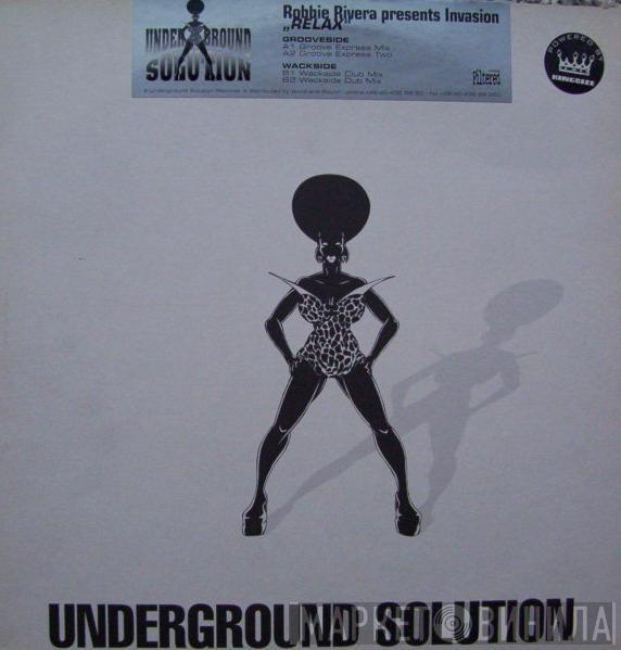 Presents Robbie Rivera  Invasion   - Relax