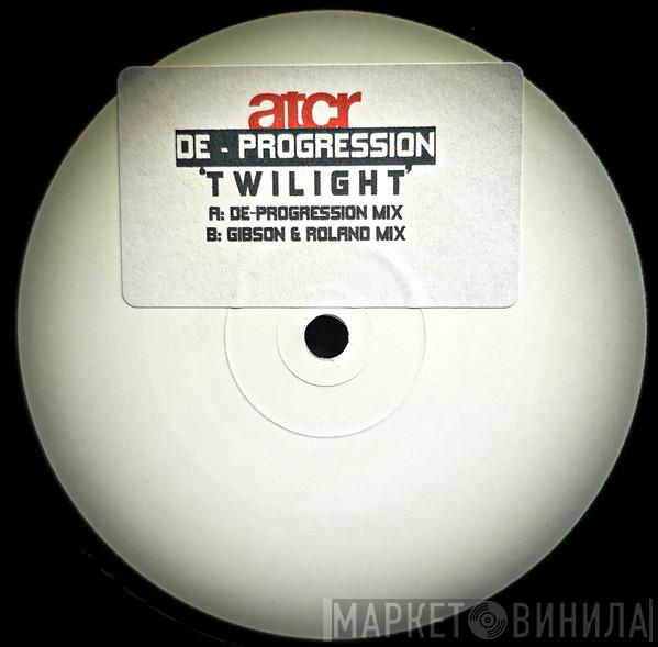 Presents Scott Mac & De-Progression  AJ Gibson  - Twilight