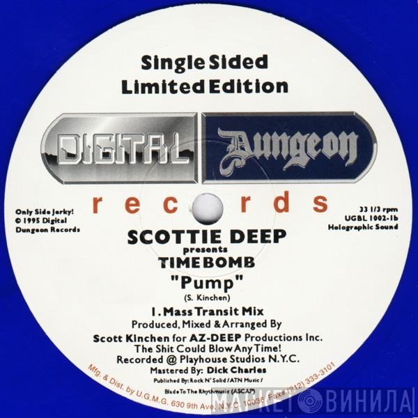 Presents Scotti Deep  Time Bomb  - Pump