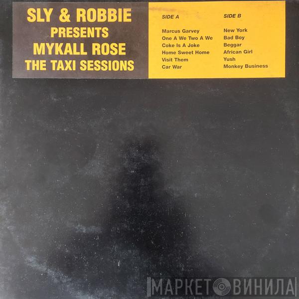 Presents Sly & Robbie  Michael Rose  - The Taxi Sessions