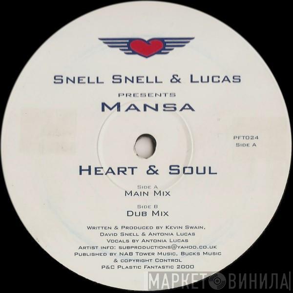 Presents Swain, Snell & Lucas  Mansa  - Heart & Soul
