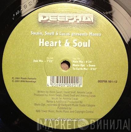 Presents Swain, Snell & Lucas  Mansa  - Heart & Soul