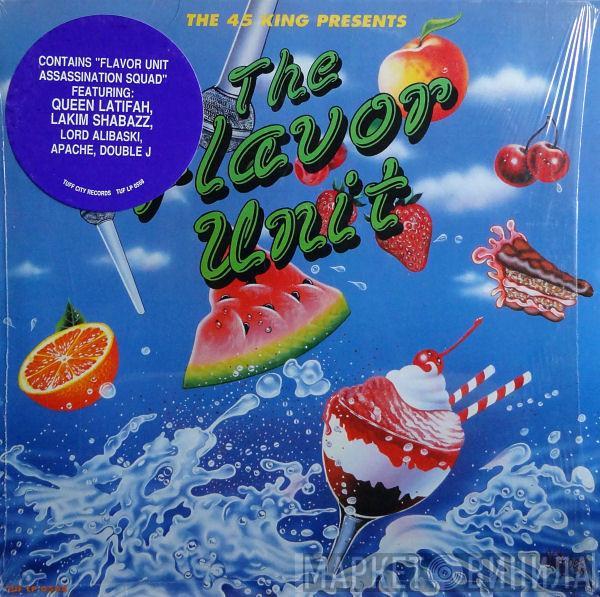 Presents The 45 King  The Flavor Unit  - The Flavor Unit