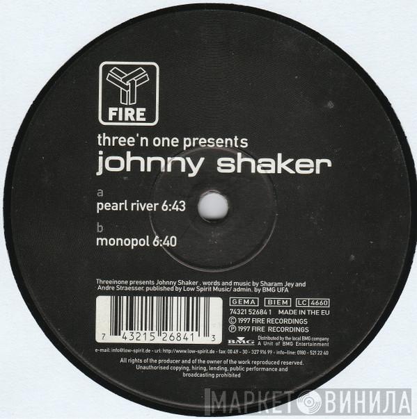 Presents Three 'N One  Johnny Shaker  - Pearl River