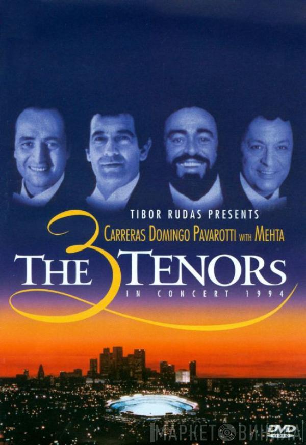 Presents Tibor Rudas , José Carreras , Placido Domingo With Luciano Pavarotti  Zubin Mehta  - The 3 Tenors In Concert 1994