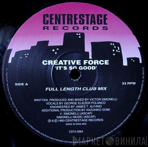 Presents Victor Simonelli  Creative Force  - It's So Good