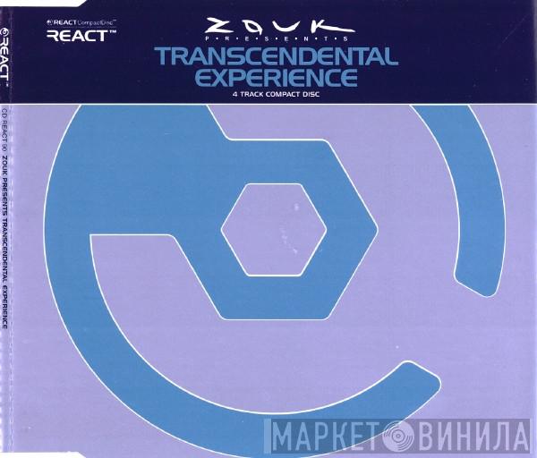 Presents Zouk  Transcendental Experience  - Transcendental Experience