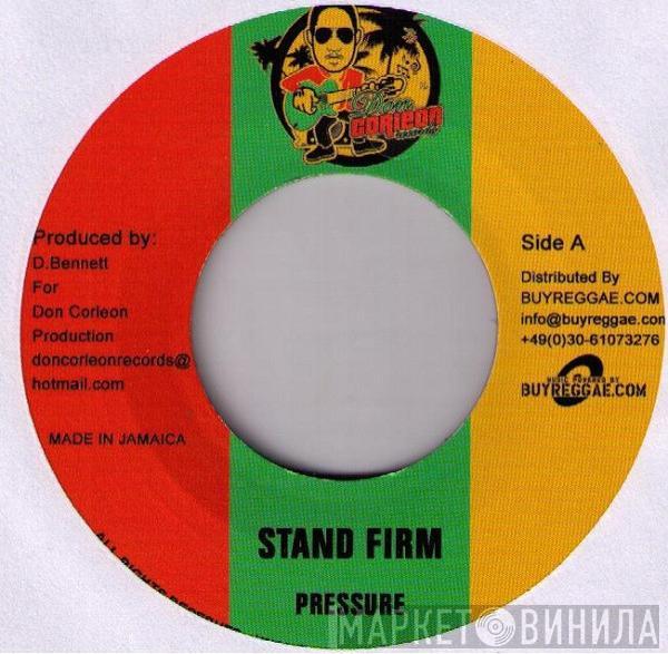 Pressure , Ikaya - Stand Firm / Protection