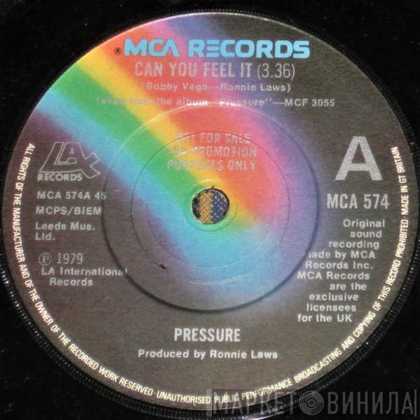 Pressure  - Can You Feel It