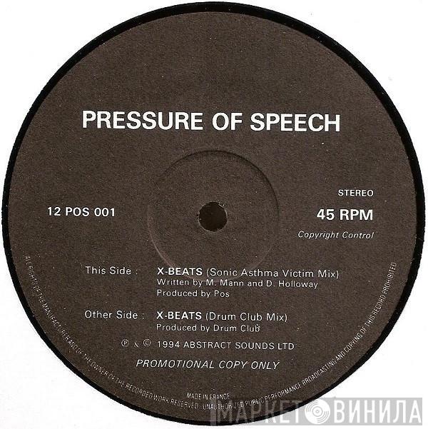 Pressure Of Speech - X-Beats