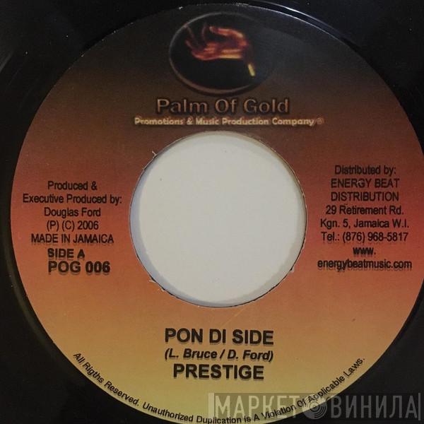 Prestige , Donovan Steele - Pon Di Side / The Story Of My Life