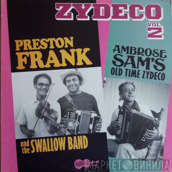 Preston Frank's Swallow Band, Ambrose Sam's Old Time Zydeco - Zydeco Vol. 2