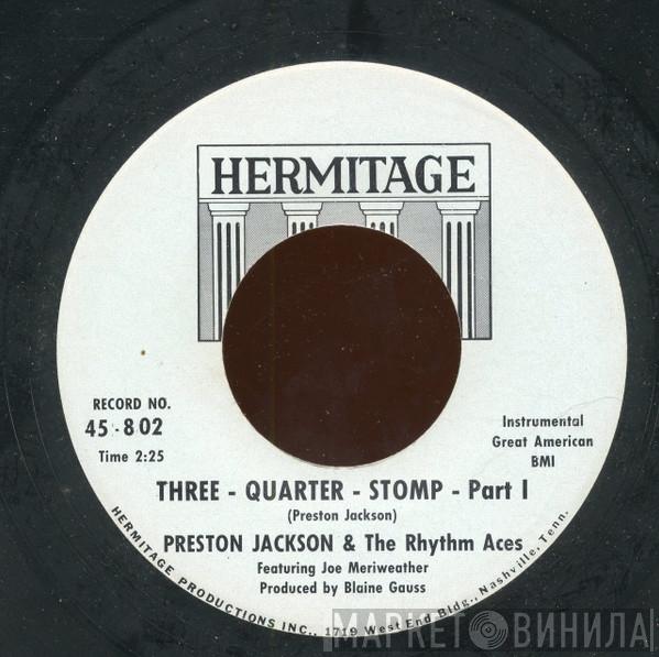 Preston Jackson & The Rhythm Aces - Three - Quarter - Stomp