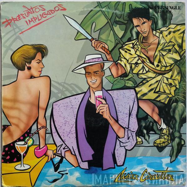  Presuntos Implicados  - Miss Circuitos