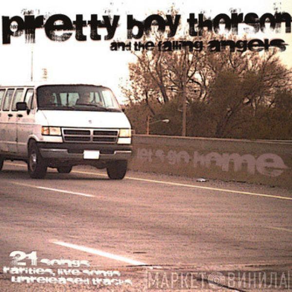 Pretty Boy Thorson & The Falling Angels - Let's Go Home