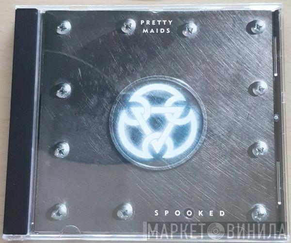  Pretty Maids  - Spooked