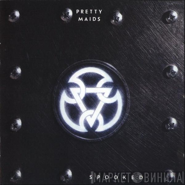  Pretty Maids  - Spooked