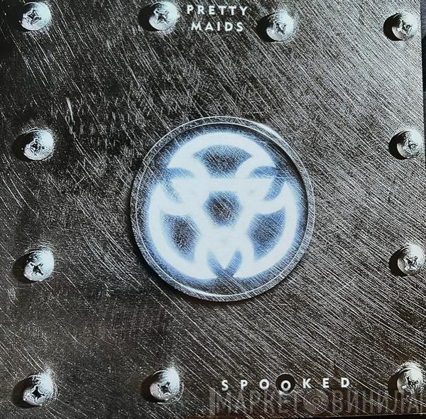  Pretty Maids  - Spooked