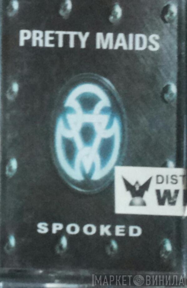  Pretty Maids  - Spooked
