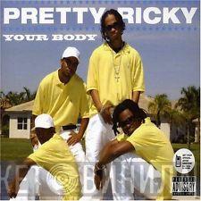 Pretty Ricky  - Your Body