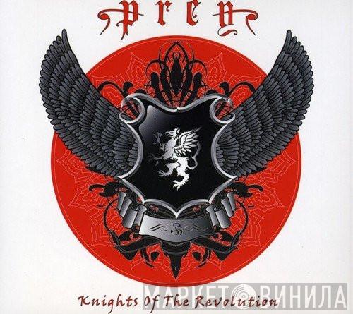 Prey  - Knights Of The Revolution