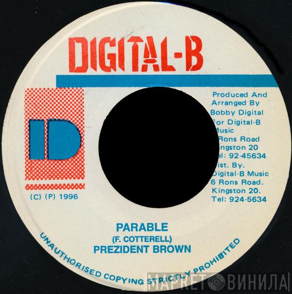  Prezident Brown  - Parable