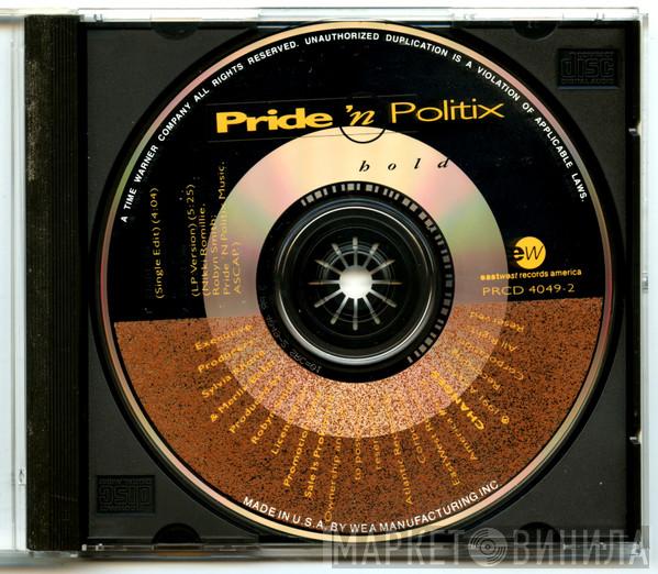  Pride 'N Politix  - Hold On