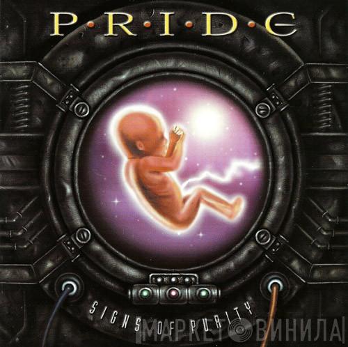 Pride  - Signs Of Purity