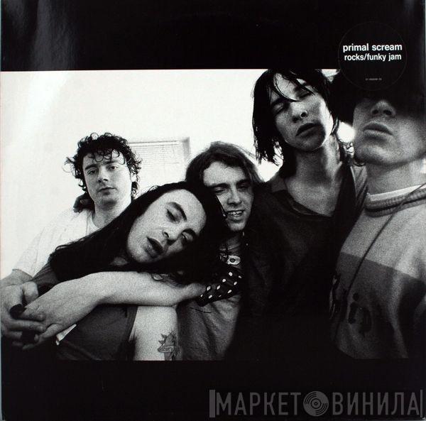  Primal Scream  - Rocks / Funky Jam