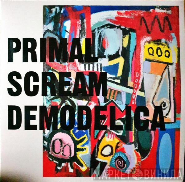 Primal Scream - Demodelica