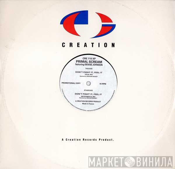 Primal Scream, Denise Johnson - Don't Fight It, Feel It