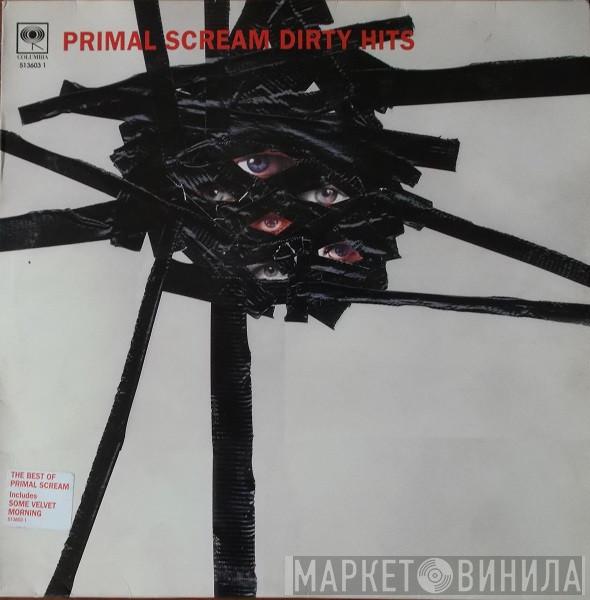  Primal Scream  - Dirty Hits