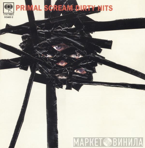 Primal Scream - Dirty Hits
