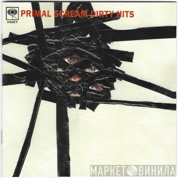 Primal Scream - Dirty Hits